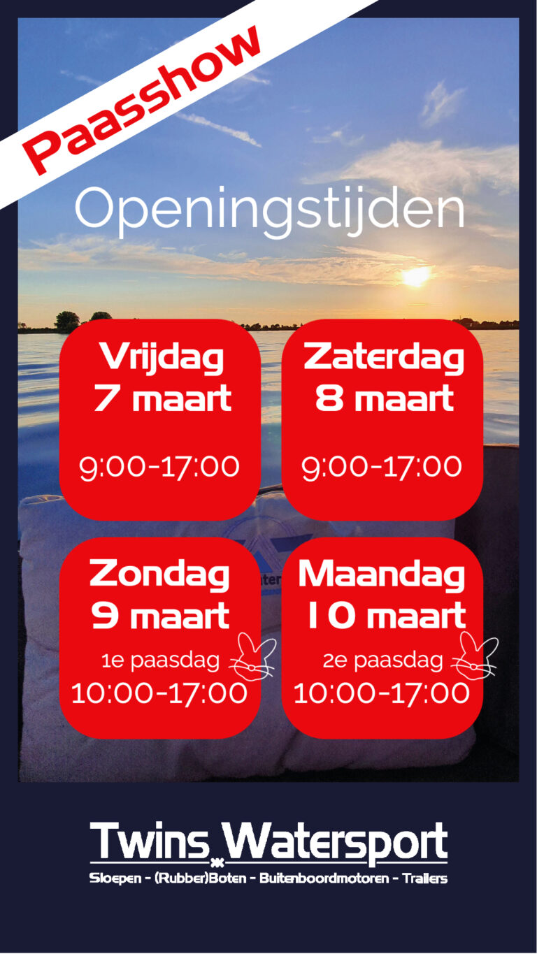 Openingstijden Paasshow 2023 Twins Watersport